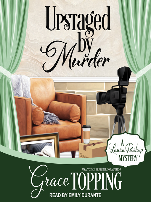 Title details for Upstaged by Murder by Grace Topping - Available